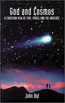 god and cosmos a christian view of time space and the universe Kindle Editon